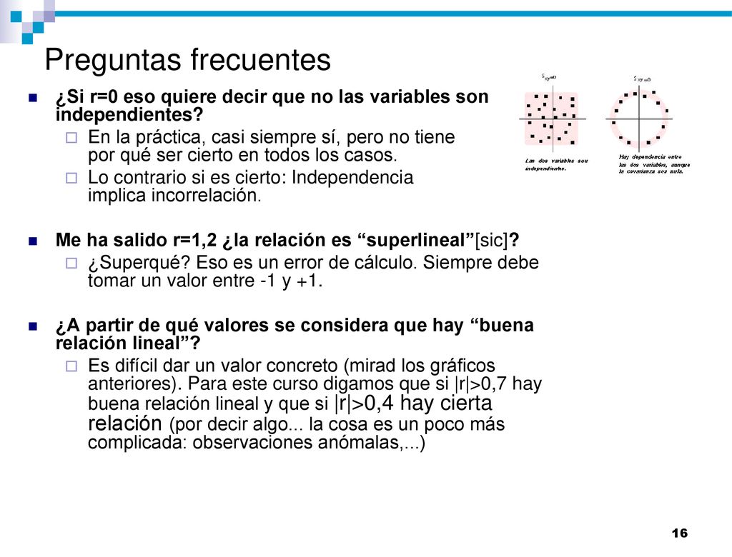 Preguntas frecuentes ¿Si r=0 eso quiere decir que no las variables son independientes