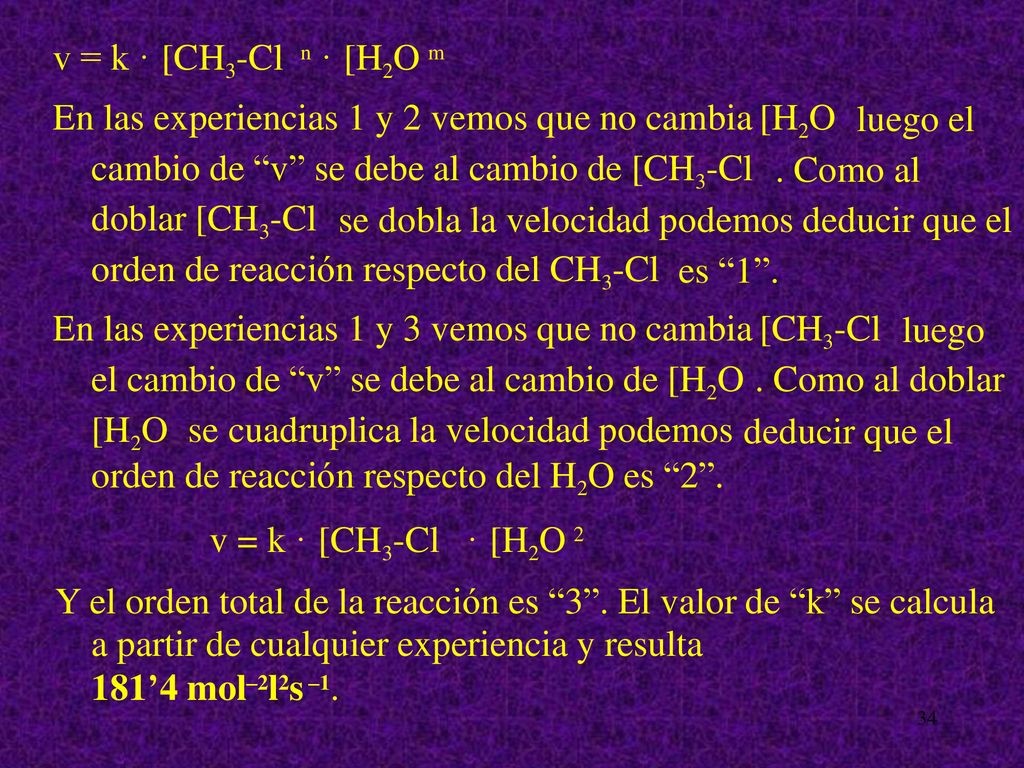 Y el orden total de la reacción es 3 . El valor