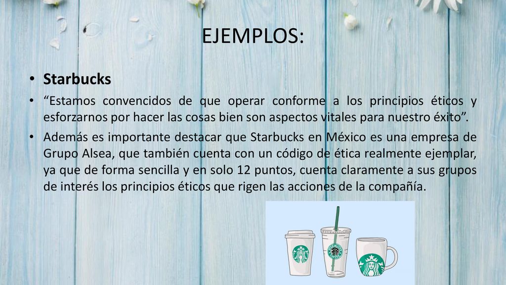 EJEMPLOS: Starbucks.