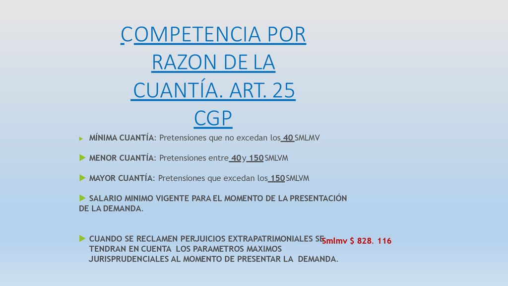 C OMPETENCIA POR RAZON DE LA CUANTÍA. ART. 25 CGP