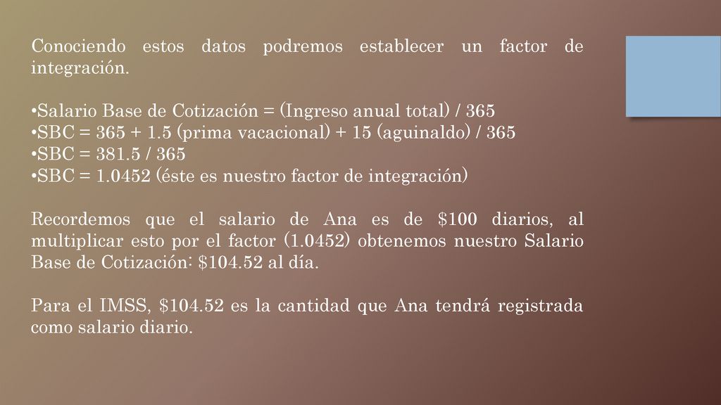 Conociendo estos datos podremos establecer un factor de integración.