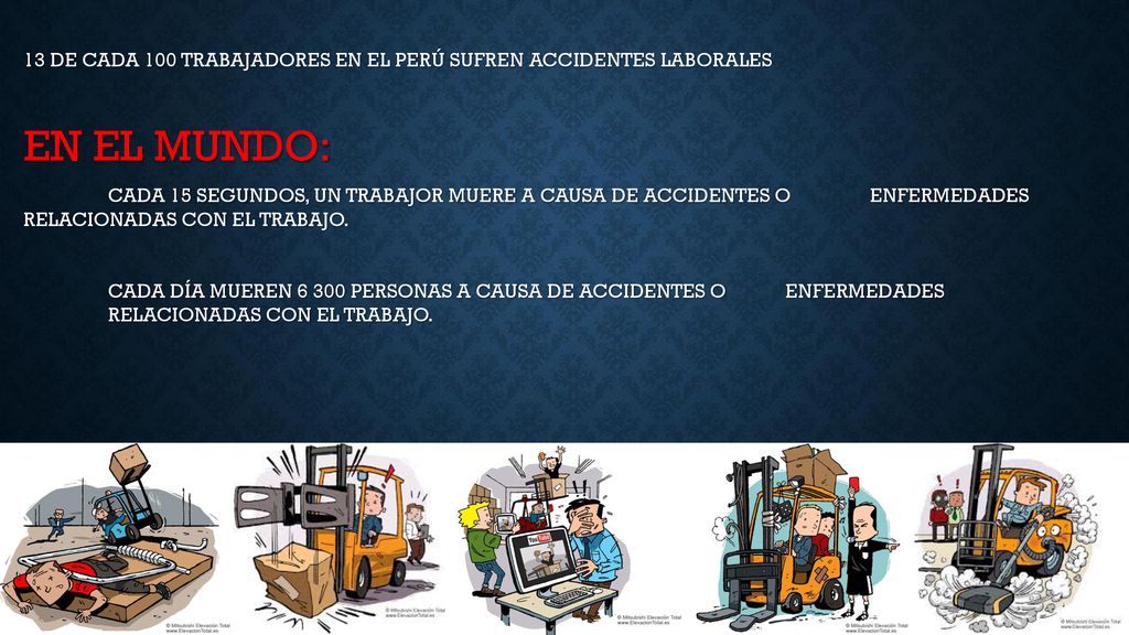 13 DE CADA 100 TRABAJADORES EN EL PERÚ SUFREN ACCIDENTES LABORALES