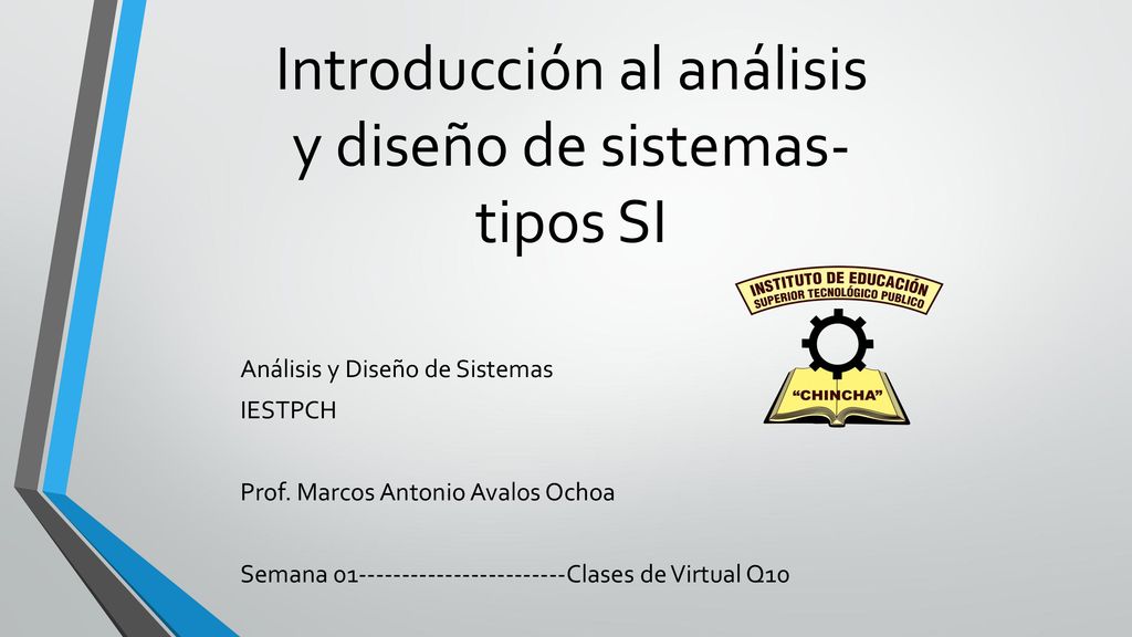Introducción al análisis y diseño de sistemas-tipos SI