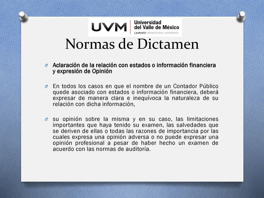 Normas de Dictamen Aclaración de la relación con estados o información financiera y expresión de Opinión.