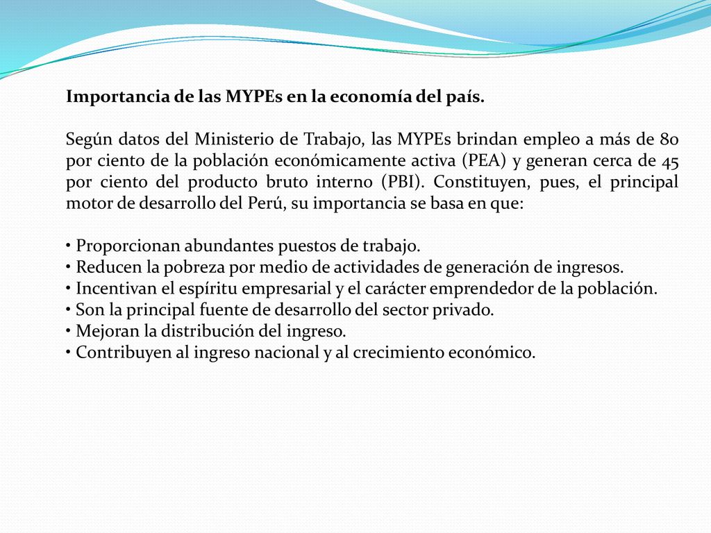 Importancia de las MYPEs en la economía del país.