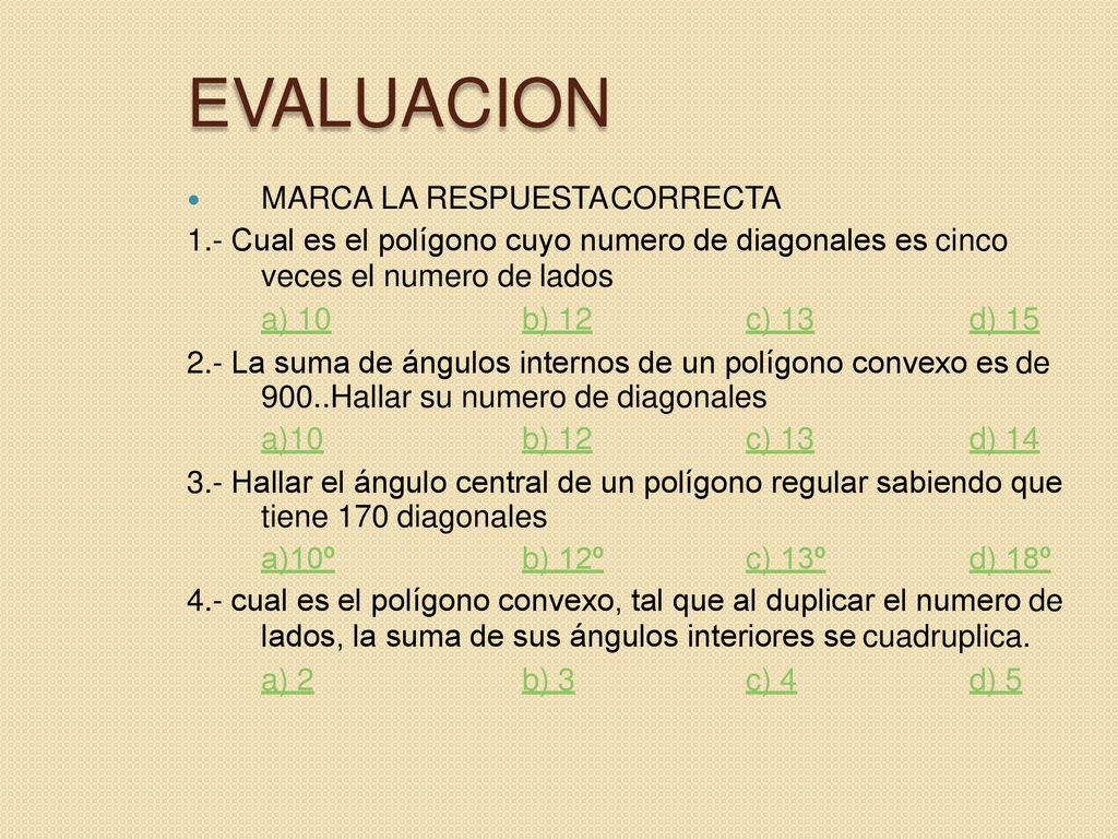 EVALUACION MARCA LA RESPUESTA CORRECTA
