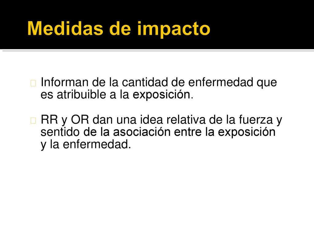 Informan de la cantidad de enfermedad que es atribuible a la exposición.