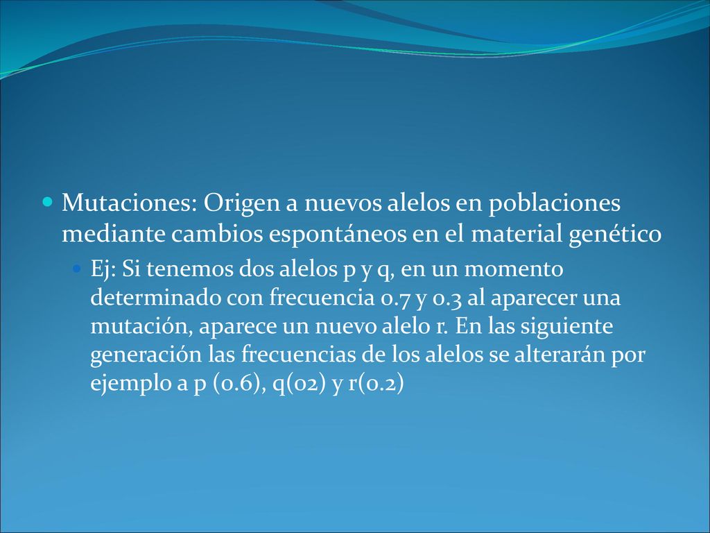 Mutaciones: Origen a nuevos alelos en poblaciones mediante cambios espontáneos en el material genético