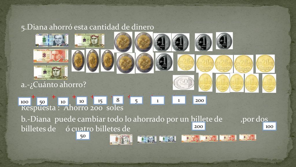 5. Diana ahorró esta cantidad de dinero a. -¿Cuánto ahorro