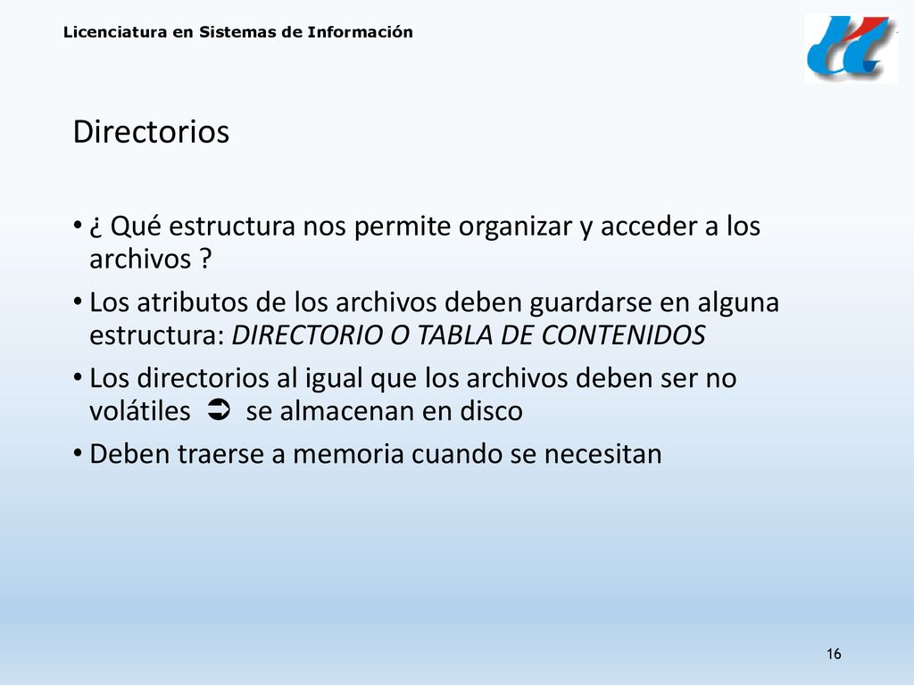 Directorios ¿ Qué estructura nos permite organizar y acceder a los archivos