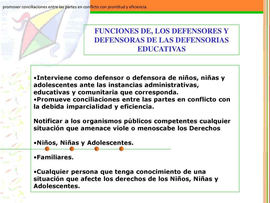promover conciliaciones entre las partes en conflicto con prontitud y eficiencia.