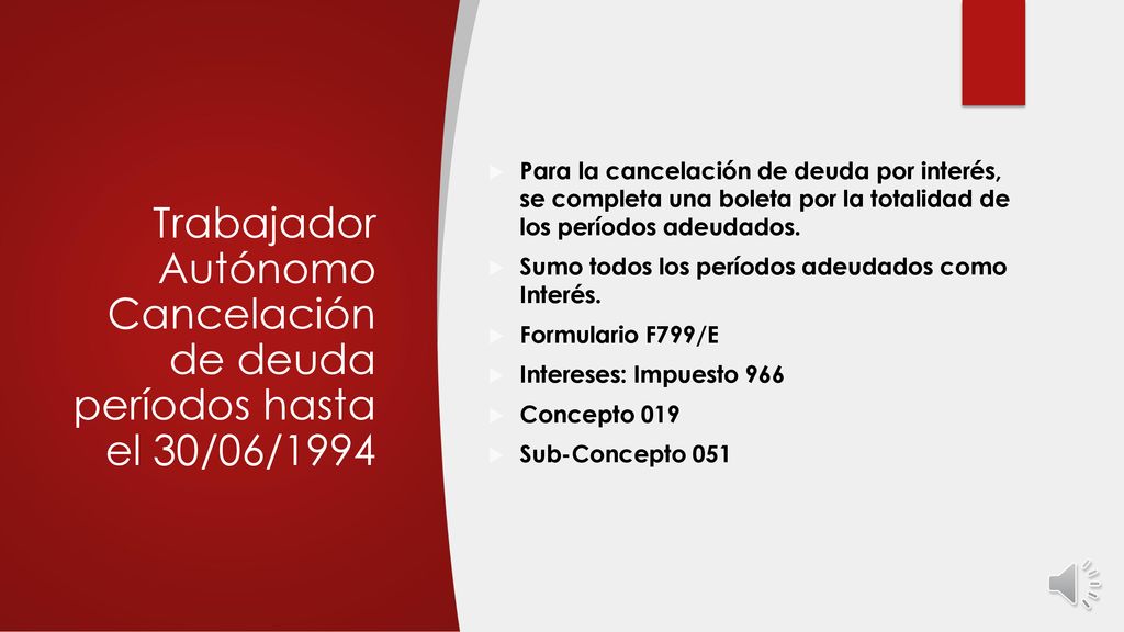 Trabajador Autónomo Cancelación de deuda períodos hasta el 30/06/1994