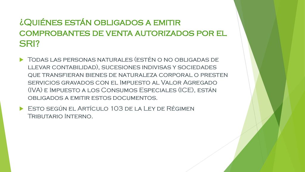 ¿Quiénes están obligados a emitir comprobantes de venta autorizados por el SRI