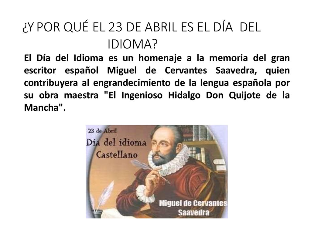 ¿Y POR QUÉ EL 23 DE ABRIL ES EL DÍA DEL IDIOMA