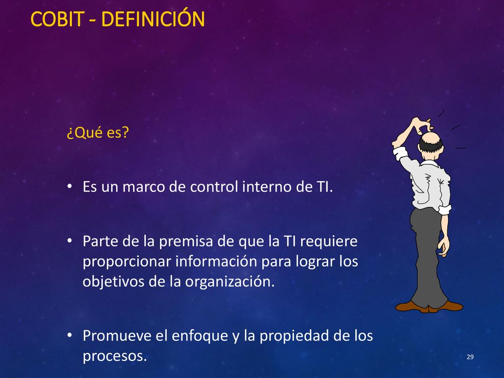 Cobit - Definición ¿Qué es Es un marco de control interno de TI.