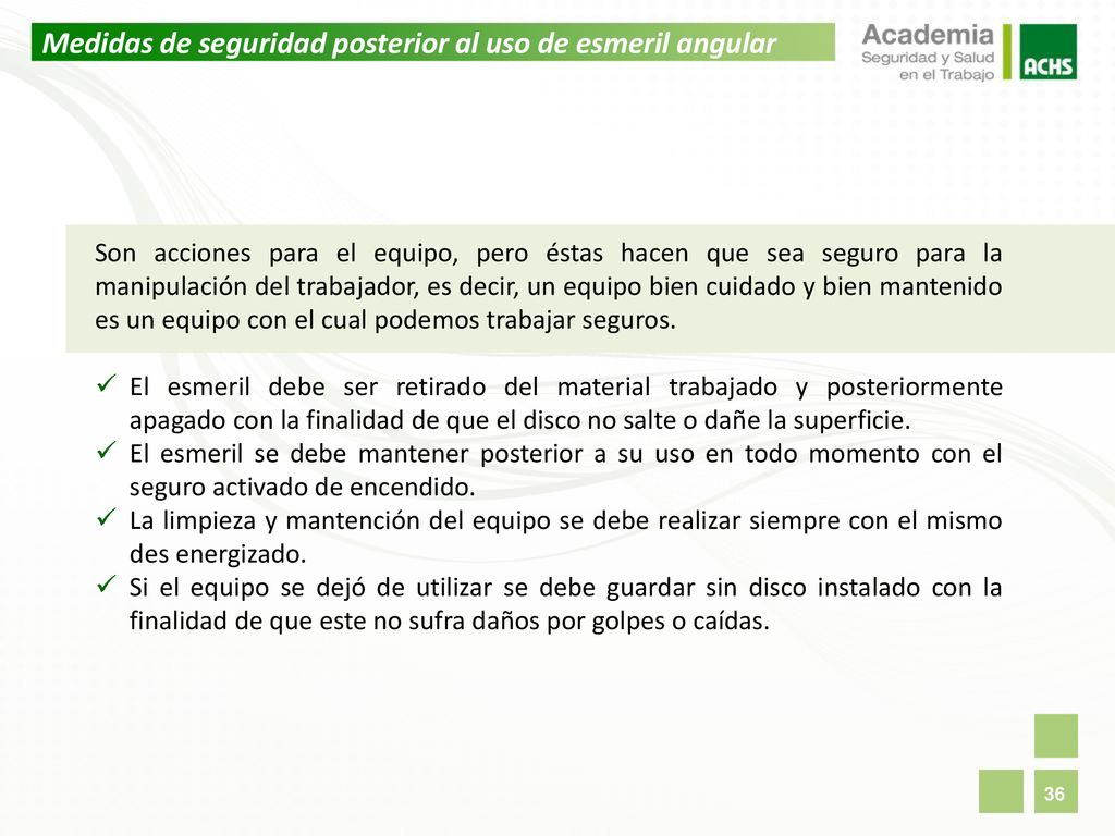 Medidas de seguridad posterior al uso de esmeril angular