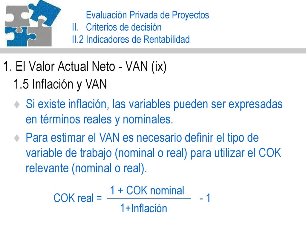 1. El Valor Actual Neto - VAN (ix) 1.5 Inflación y VAN