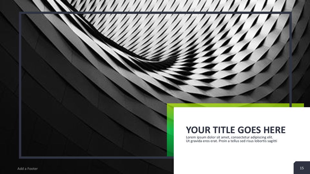 2 + YOUR TITLE GOES HERE Lorem ipsum dolor sit amet, consectetur adipiscing elit. Ut gravida eros erat. Proin a tellus sed risus lobortis sagitti.