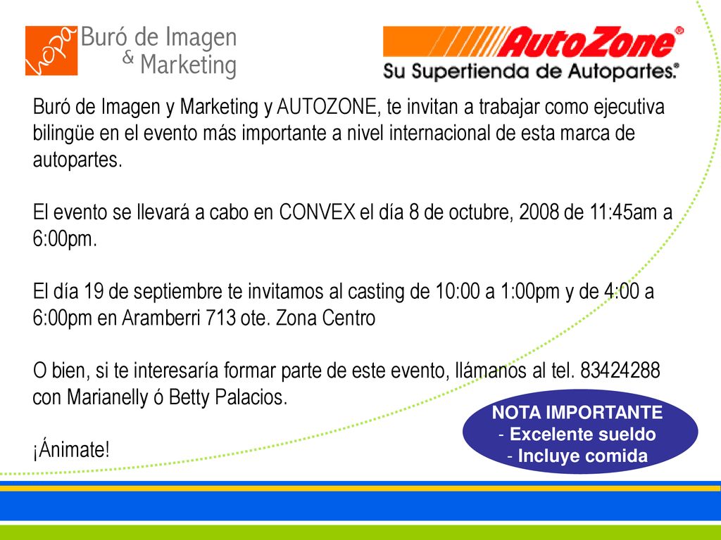 Buró de Imagen y Marketing y AUTOZONE, te invitan a trabajar como ejecutiva bilingüe en el evento más importante a nivel internacional de esta marca de autopartes.