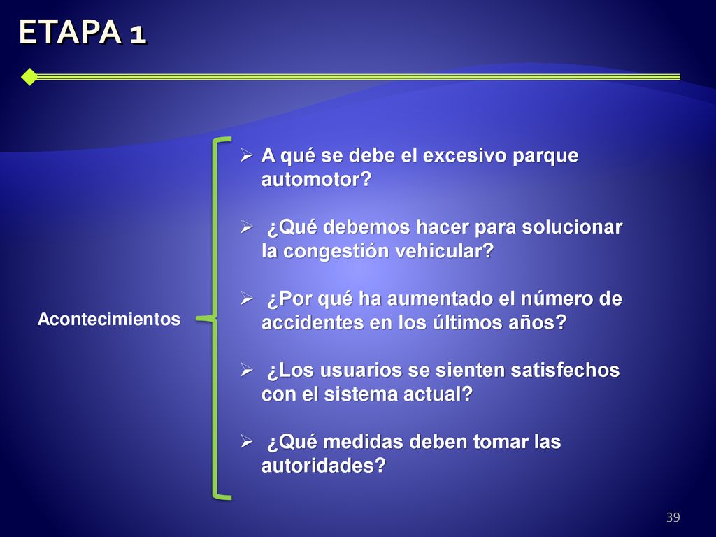 ETAPA 1 A qué se debe el excesivo parque automotor