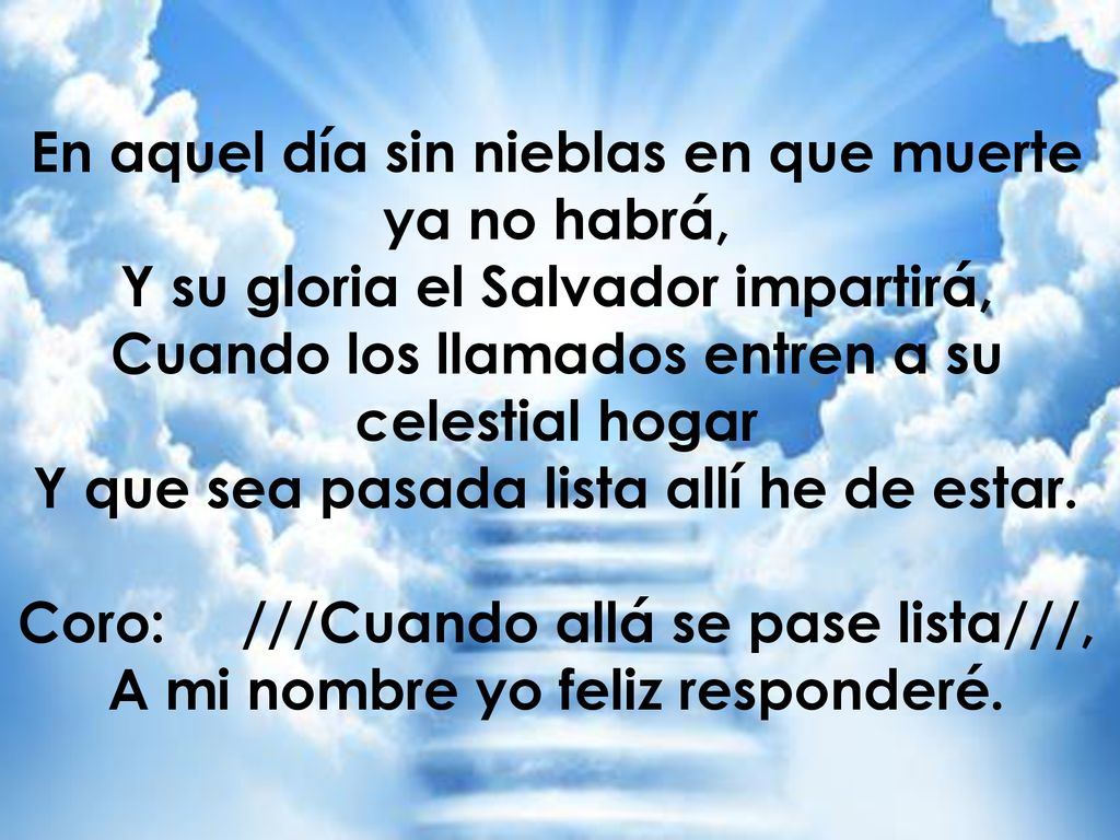 En aquel día sin nieblas en que muerte ya no habrá,