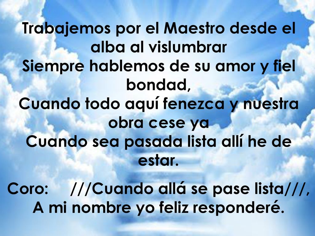 Trabajemos por el Maestro desde el alba al vislumbrar