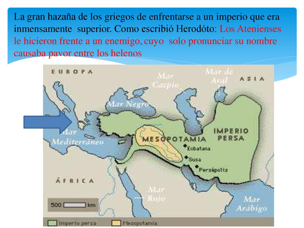 La gran hazaña de los griegos de enfrentarse a un imperio que era inmensamente superior.