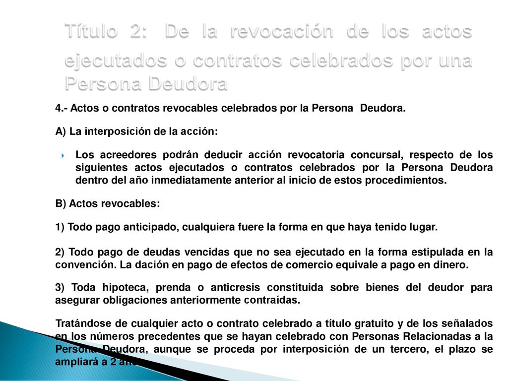 Título 2: De la revocación de los actos ejecutados o contratos celebrados por una Persona Deudora