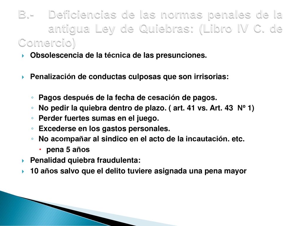 B. -. Deficiencias de las normas penales de la