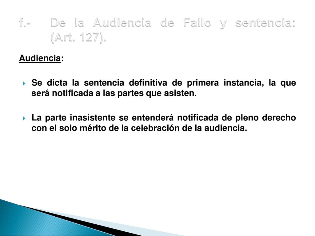 f.- De la Audiencia de Fallo y sentencia: (Art. 127).
