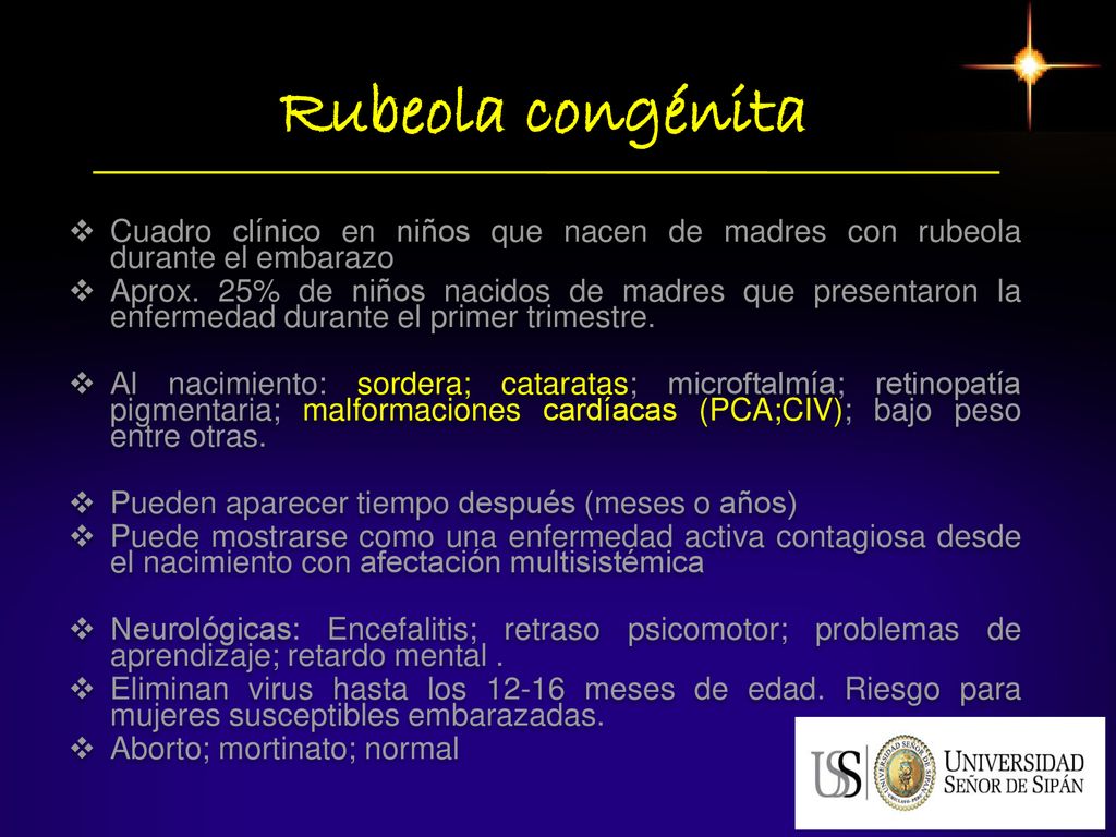 Rubeola congénita Cuadro clínico en niños que nacen de madres con rubeola durante el embarazo.
