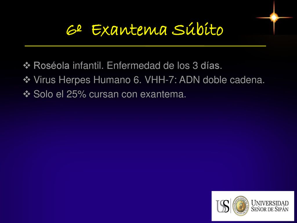 6º Exantema Súbito Roséola infantil. Enfermedad de los 3 días.