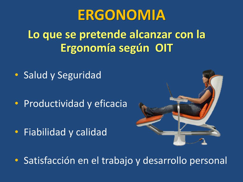 Lo que se pretende alcanzar con la Ergonomía según OIT