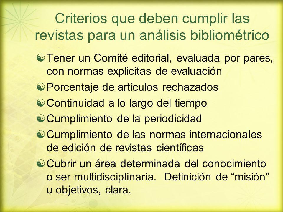 Criterios que deben cumplir las revistas para un análisis bibliométrico