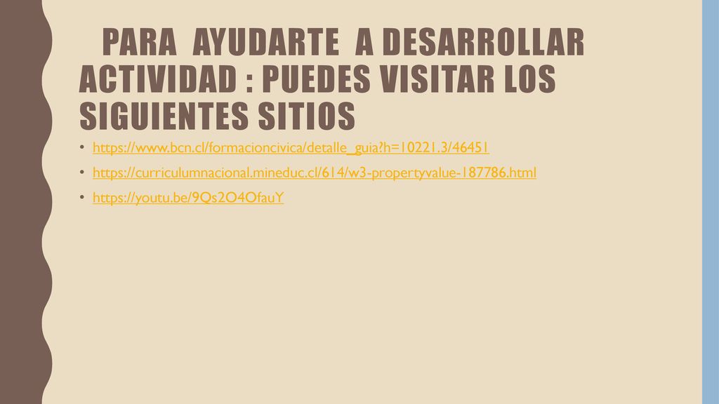 para ayudarte a desarrollar actividad : puedes visitar los siguientes sitios
