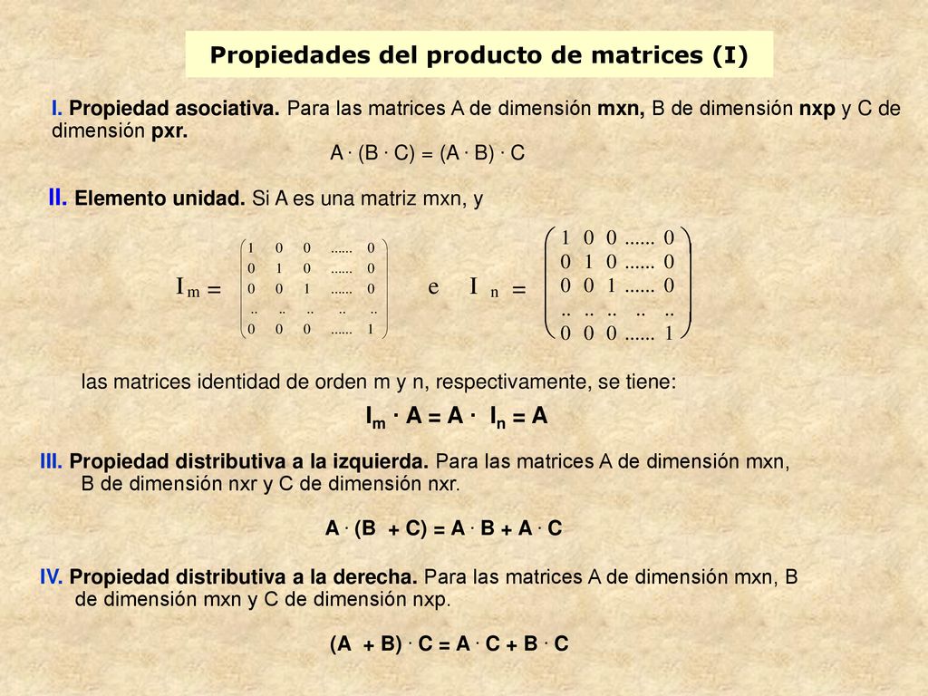 Propiedades del producto de matrices (I)