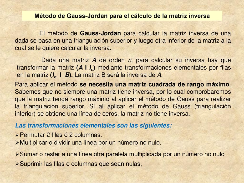 Método de Gauss-Jordan para el cálculo de la matriz inversa