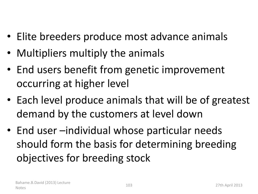 Elite breeders produce most advance animals