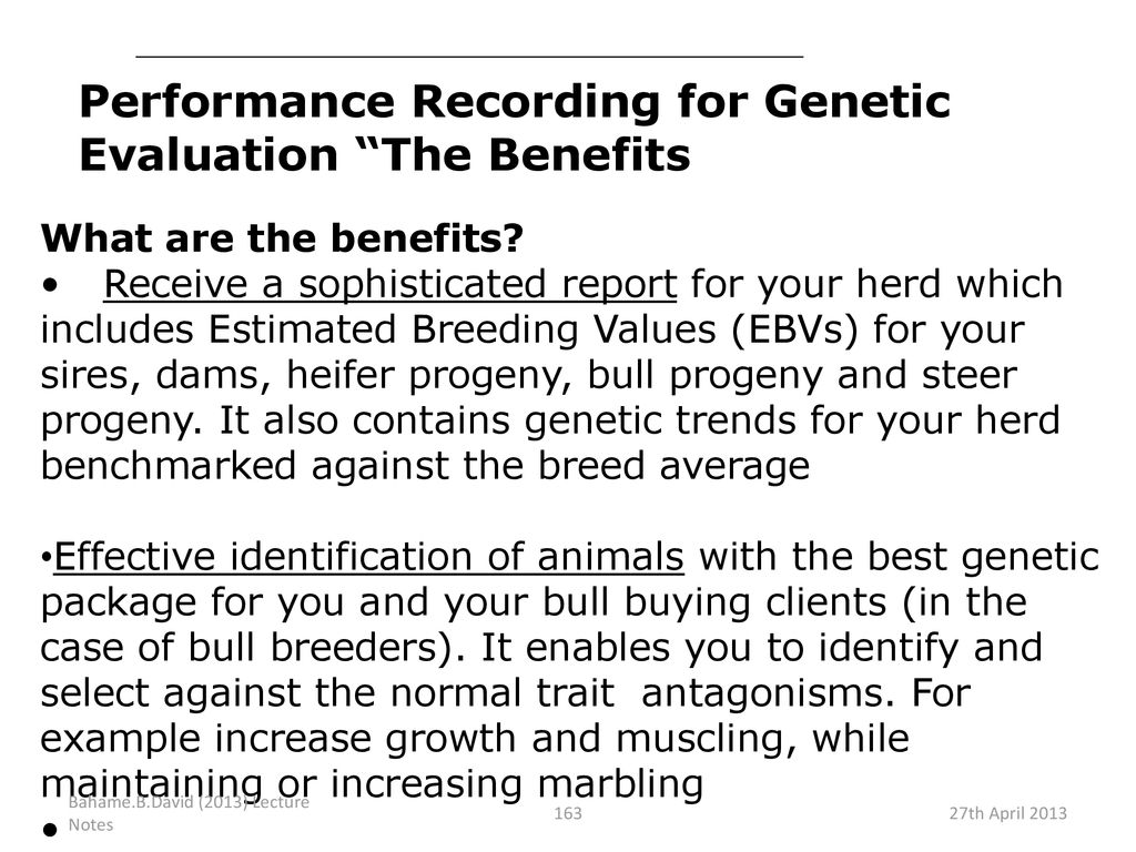 Performance Recording for Genetic Evaluation The Benefits