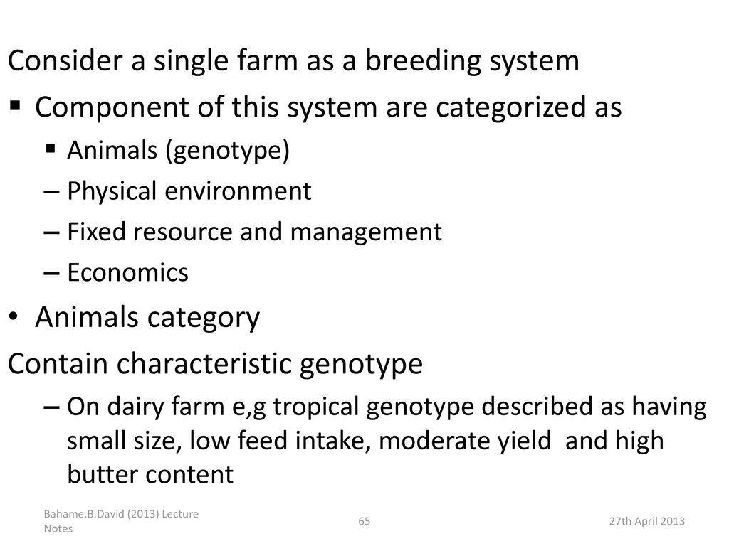 Consider a single farm as a breeding system