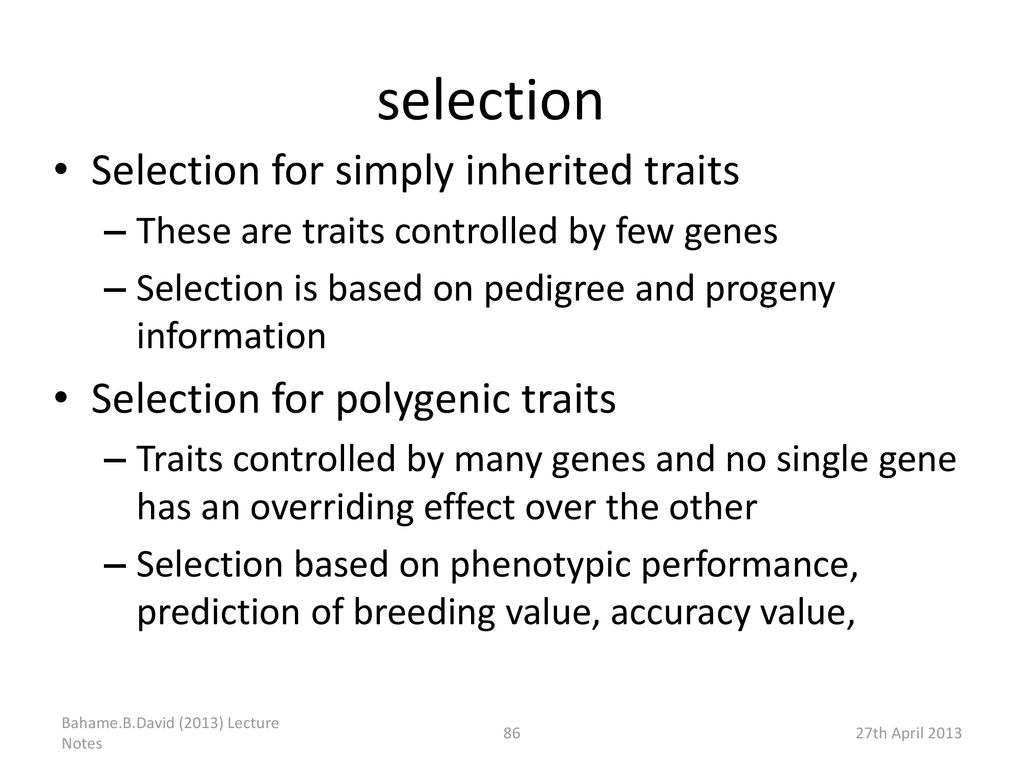 selection Selection for simply inherited traits