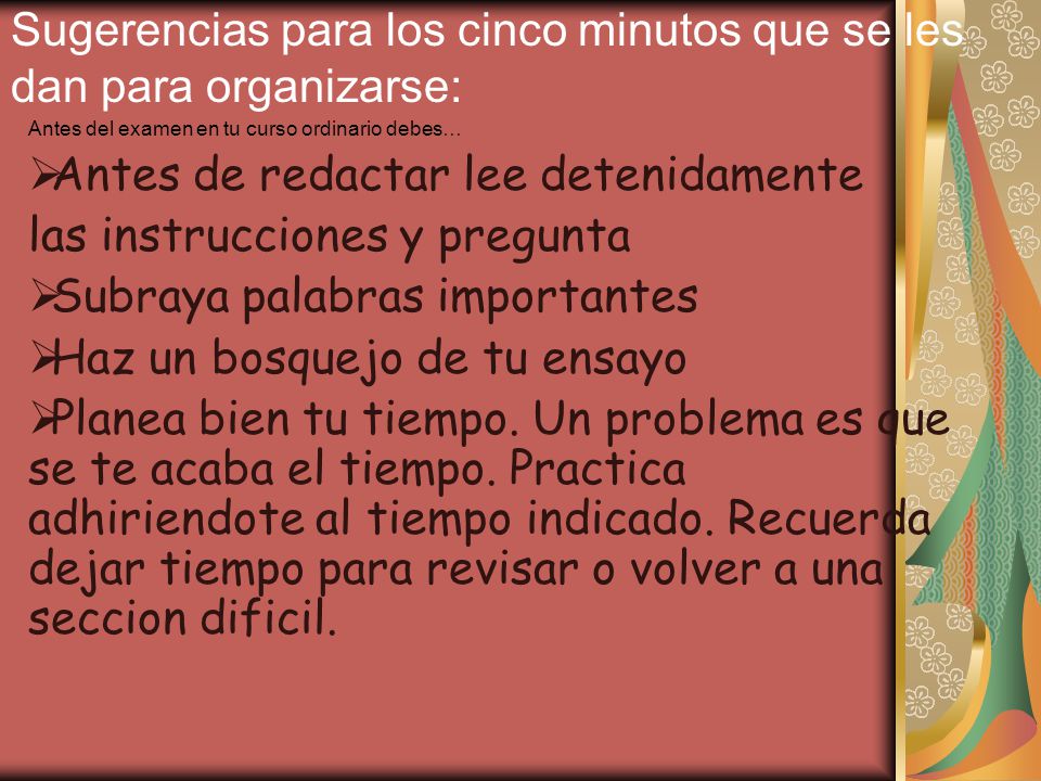 Sugerencias para los cinco minutos que se les dan para organizarse: