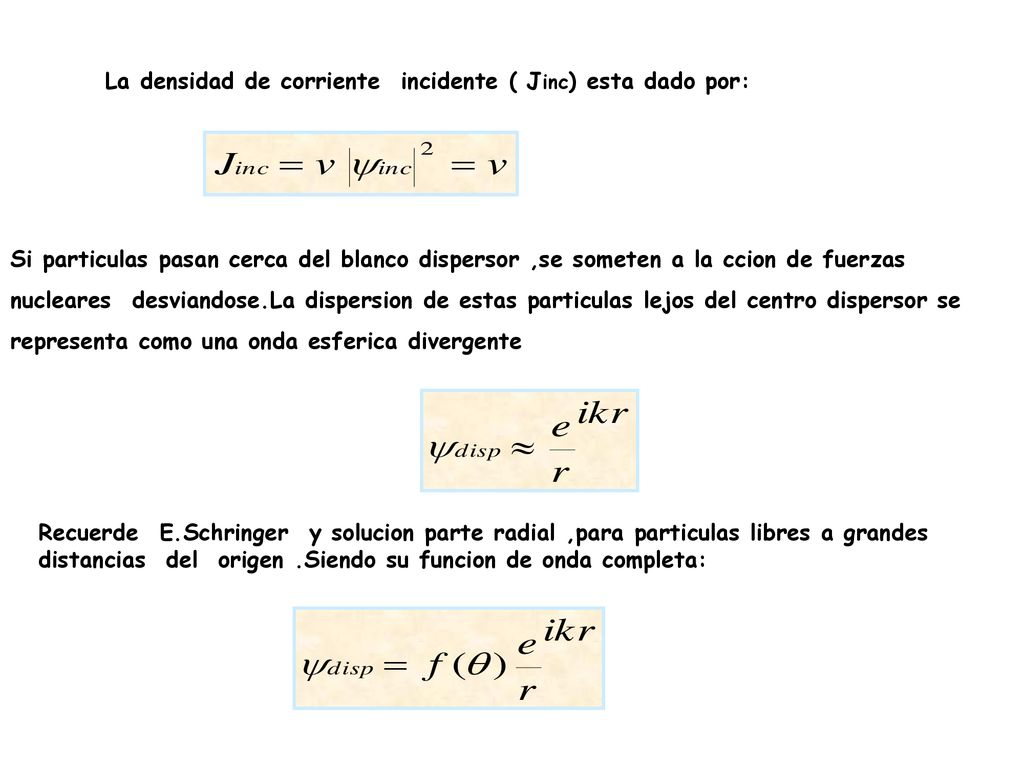 La densidad de corriente incidente ( Jinc) esta dado por: