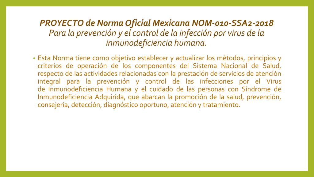 PROYECTO de Norma Oficial Mexicana NOM-010-SSA Para la prevención y el control de la infección por virus de la inmunodeficiencia humana.