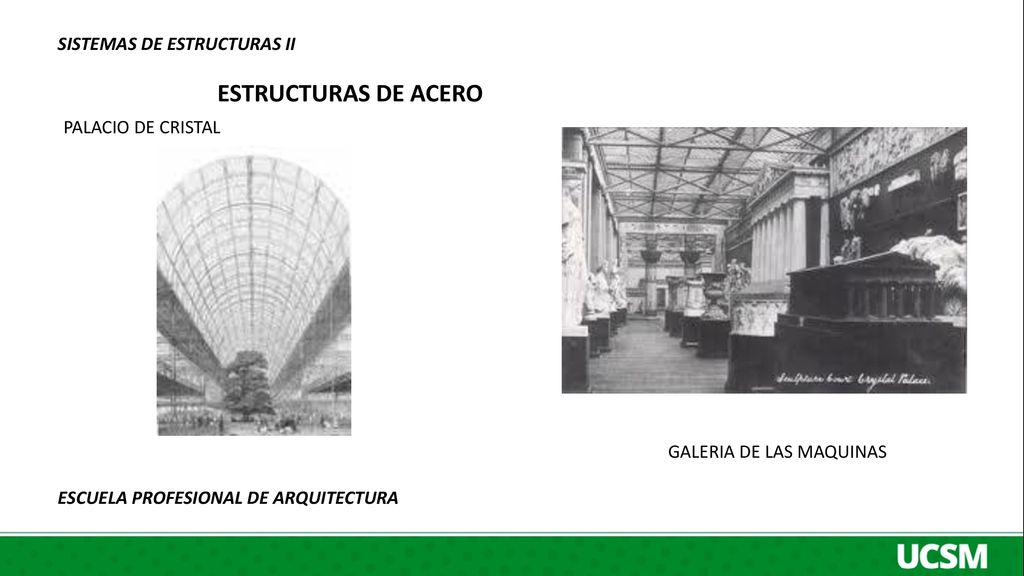 ESTRUCTURAS DE ACERO SISTEMAS DE ESTRUCTURAS II PALACIO DE CRISTAL
