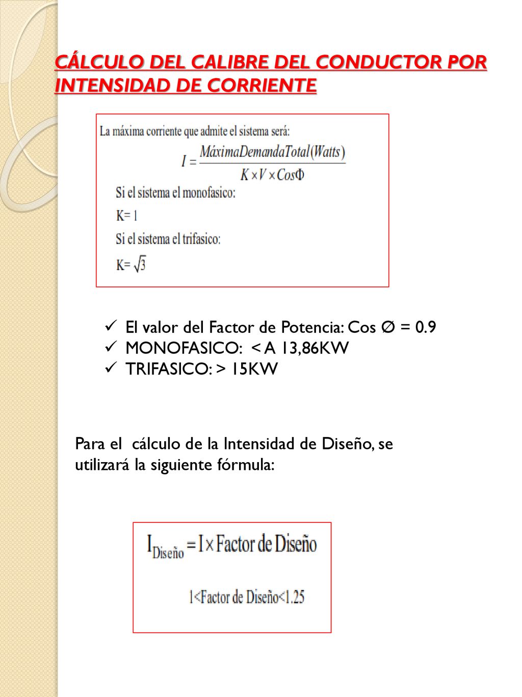 CÁLCULO DEL CALIBRE DEL CONDUCTOR POR INTENSIDAD DE CORRIENTE