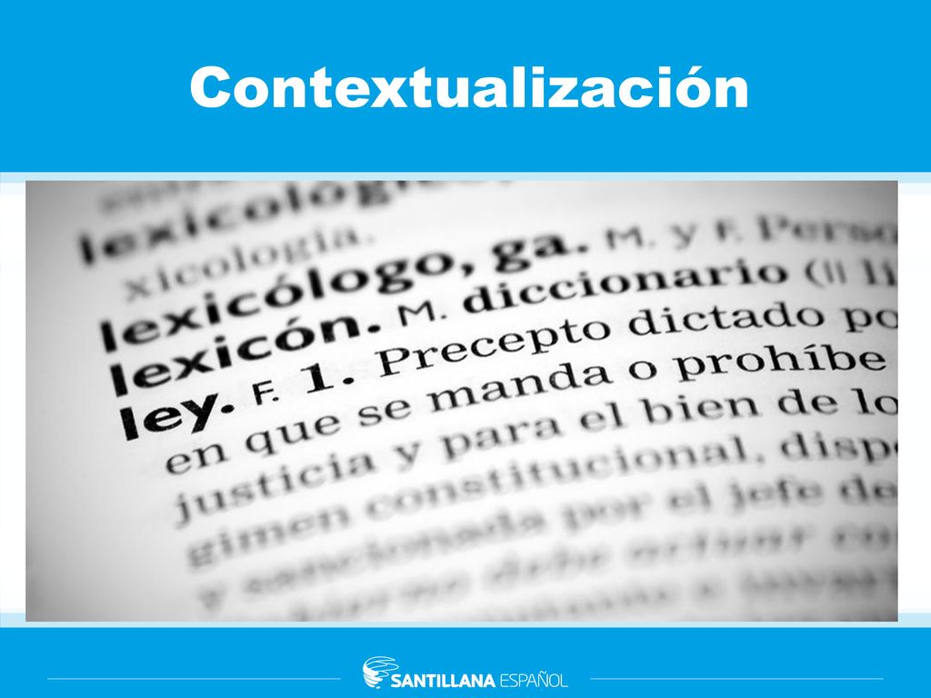 Contextualización Explica a los alumnos que en esta clase estudiarán la acentuación.