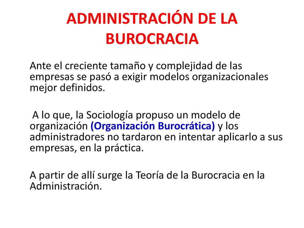 ADMINISTRACIÓN DE LA BUROCRACIA - ppt descargar