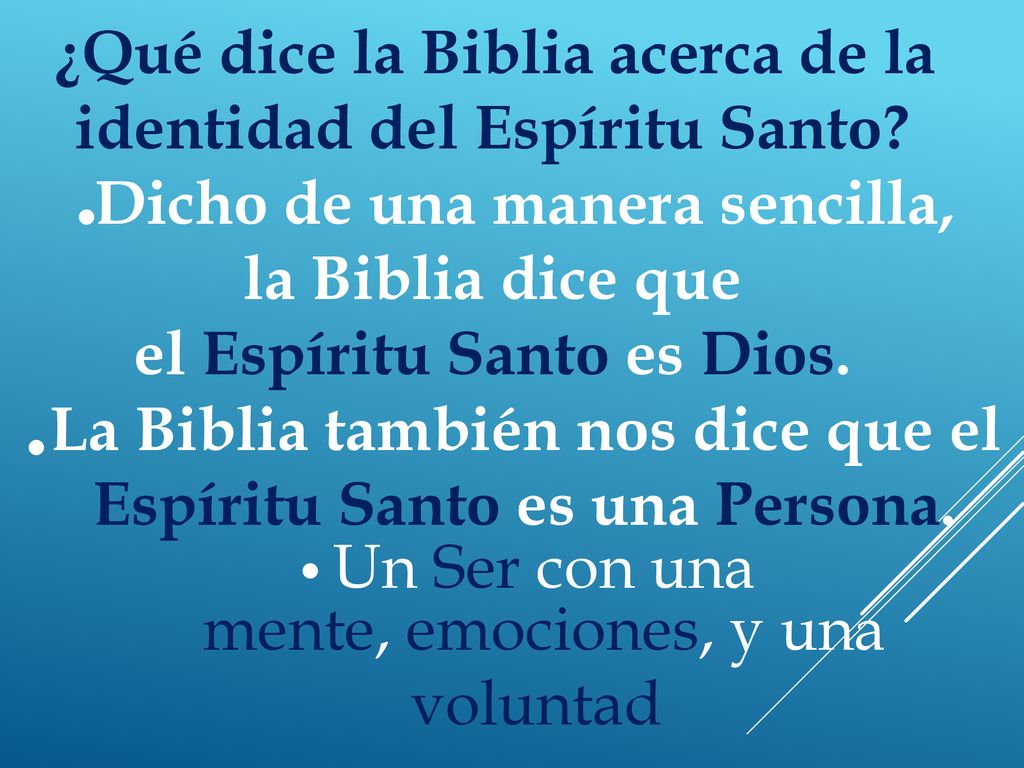 ¿Qué dice la Biblia acerca de la identidad del Espíritu Santo