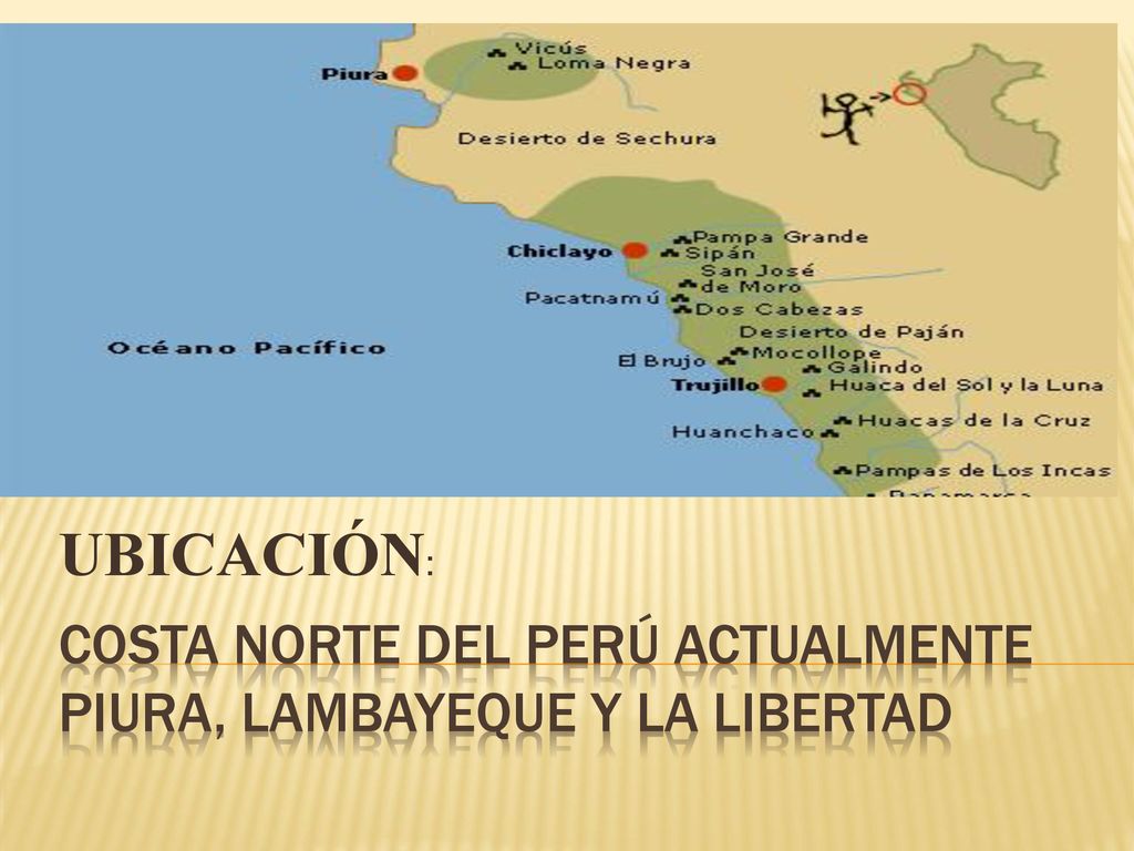 Costa norte del perú actualmente piura, lambayeque y la libertad